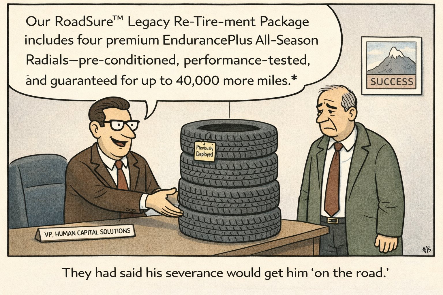 Re-Tire-Ment